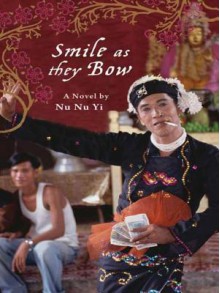 Smile as they Bow - Nu Nu Yi Inwa