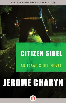 Citizen Sidel - Jerome Charyn