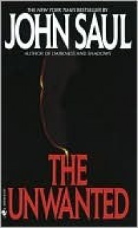 The Unwanted - John Saul