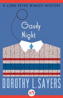 Gaudy Night - Dorothy L. Sayers