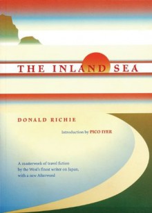 The Inland Sea - Donald Richie, Pico Iyer