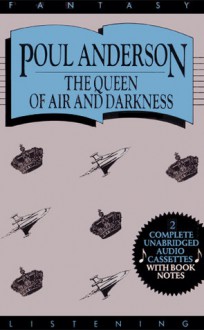 The Queen of Air and Darkness - Poul Anderson