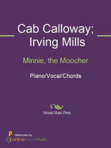 Minnie, the Moocher - Cab Calloway, Irving Mills