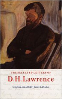 The Selected Letters of D. H. Lawrence - James T. Boulton