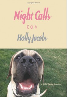 Night Calls (WLVH Radio Romance) - Holly Jacobs