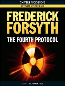 The Fourth Protocol (MP3 Book) - Frederick Forsyth, David Rintoul