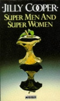 Super Men And Super Women - Jilly Cooper