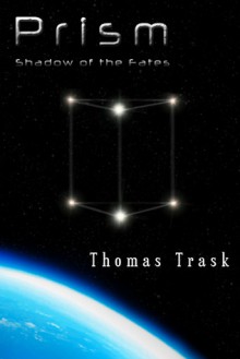 Prism: Shadow of the Fates - Thomas Trask