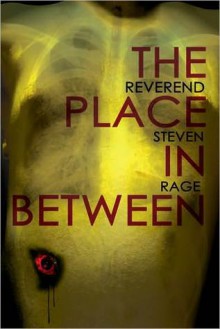 The Place In Between - Steven Rage