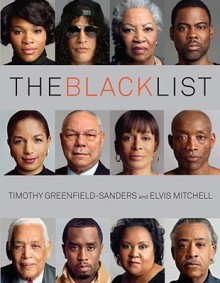 The Black List - Timothy Greenfield-Sanders, Elvis Mitchell