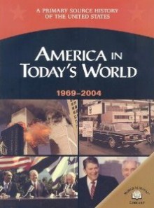 America in Today's World, 1969-2004 - George E. Stanley