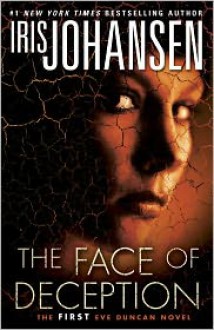 The Face Of Deception - Iris Johansen