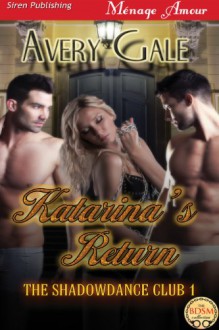 Katarina's Return - Avery Gale