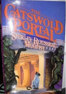 The Catswold Portal - Shirley Rousseau Murphy