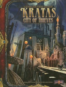 Kratas: City of Thieves (Earthdawn Third Edition) - Delano Lopez