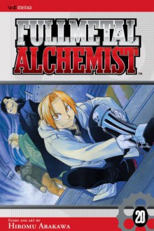 Fullmetal Alchemist, Vol. 20 - Hiromu Arakawa