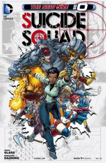 Suicide Squad #0 (The New 52, #0) - Adam Glass, Fernando Dagnino