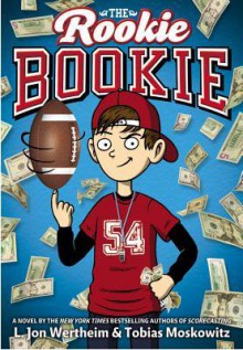 The Rookie Bookie (Audio) - L. Jon Wertheim, Tobias Moskowitz