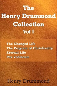 The Henry Drummond Collection Vol. I - Henry Drummond