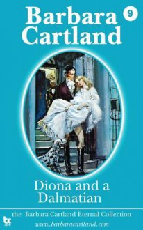 Diona and A Dalmatian - Barbara Cartland