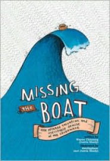 Missing the Boat - Wayne Chinsang, Dwellephant