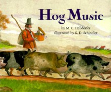 Hog Music - M.C. Helldorfer