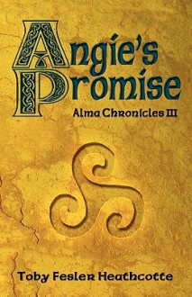 Angie's Promise - Toby Heathcotte