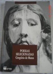 Poesias Selecionadas - Gregório de Matos