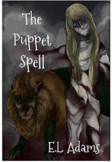 The Puppet Spell - Emma L. Adams