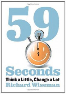 59 Seconds (Borzoi Books) - Richard Wiseman