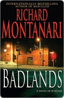 Badlands - Richard Montanari