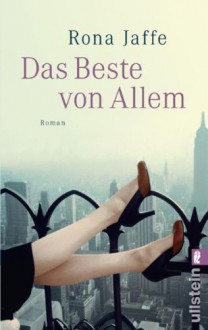 Das Beste von Allem - Rona Jaffe, Susanne Höbel