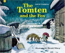 The Tomten and the Fox / Raven och Tomten - Astrid Lindgren