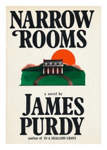 Narrow Rooms - James Purdy