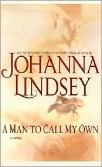 A Man to Call My Own - Johanna Lindsey