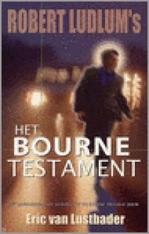 Het Bourne Testament (paperback) - Eric Van Lustbader, Frans van Delft