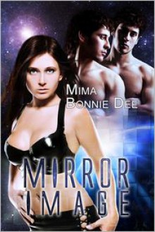 Mirror Image - Mima, Bonnie Dee