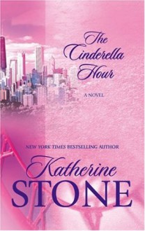 Cinderella Hour - Katherine Stone