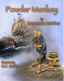 Powder Monkey - Donna M McDine, K.C. Snider