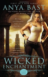 Wicked Enchantment - Anya Bast