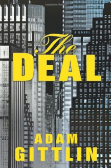 The Deal - Adam Gittlin