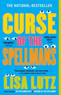 Curse of the Spellmans - Lisa Lutz