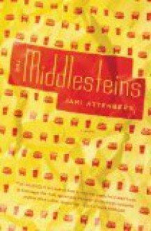 The Middlesteins - Jami Attenberg