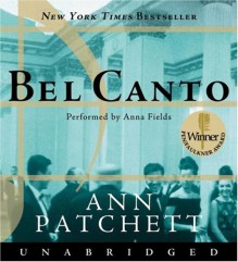 Bel Canto - Ann Patchett, Anna Fields