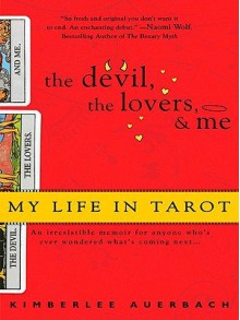 The Devil, The Lovers and Me - Kimberlee Auerbach