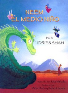 Neem el Media Nino - Idries Shah, Midori Mori, Robert Revels, Rita Wirkala