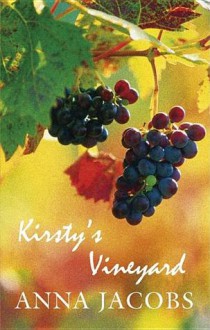 Kirsty's Vineyard - Anna Jacobs