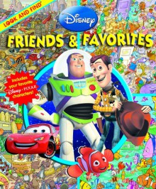 Disney/Pixar Friends and Favorites (Look and Find Series) - Publications International Ltd., Art Mawhinney, Walt Disney Company