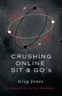 Crushing Online Sit and Go's - Greg Jones