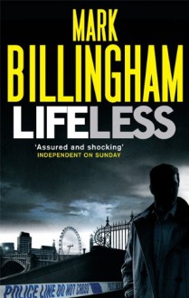 Lifeless - Mark Billingham